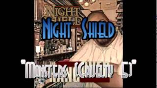 Night Shield - Monsters (Cruelty 5)