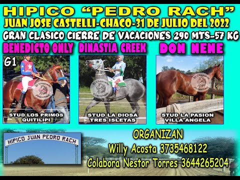 31/7/22 J J  CASTELLI CHACO   Clásico Dinastía Benedicto Don Nene - Org: Wili Acosta
