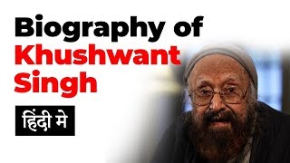 Biography of Khushwant Singh, India's best known writer and founder editor of Yojana Magazine