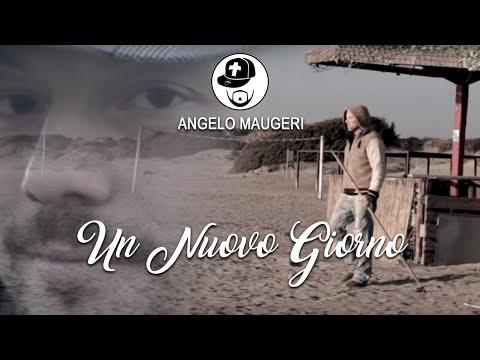 Angelo Maugeri - Un Nuovo Giorno