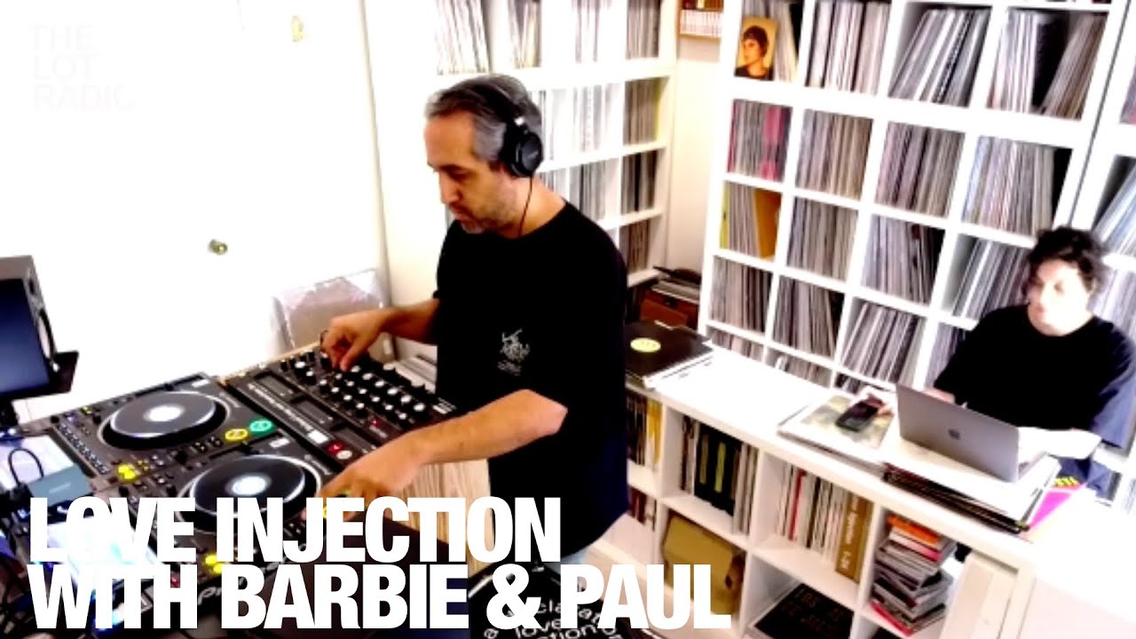 Paul - LOVE INJECTION WITH BARBIE & PAUL @TheLotRadio 06-29-2024