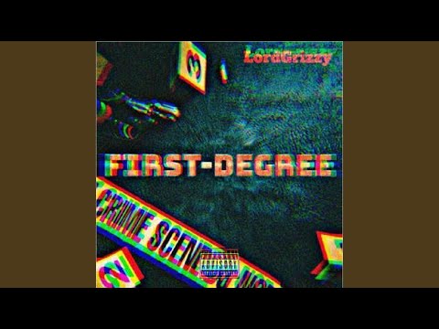 First Degree