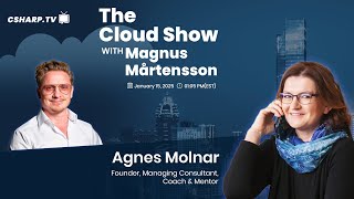 The Cloud Show with Magnus Mårtensson ft. Agnes Molnar - Ep: 53