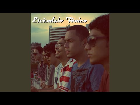 Não Me Abandone - Escândalo Fônico