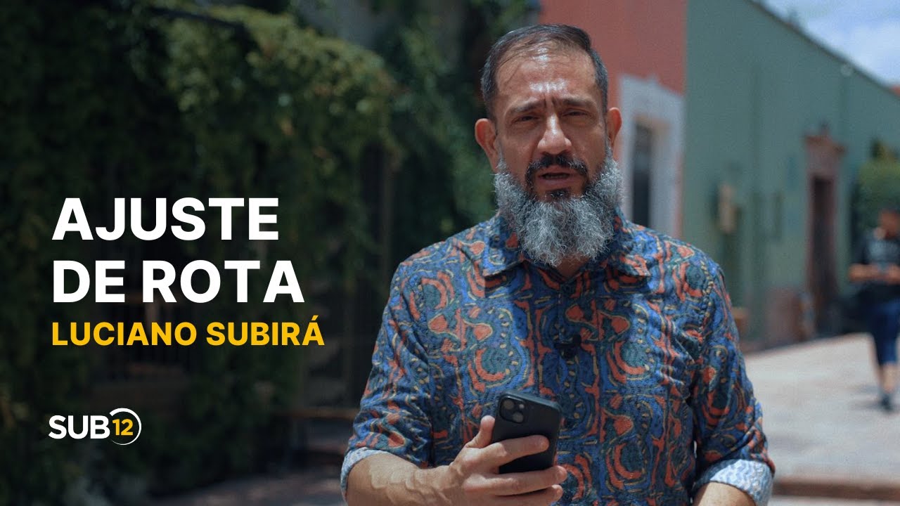 Luciano Subirá - AJUSTE DE ROTA | SUB12