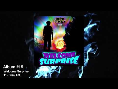 Muck Sticky - "Fuck Off" (official audio)