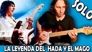 Como Tocar El Solo De La Leyenda Del Hada Y El Mago En Guitarra - Rata Blanca Tutorial #1 TCDG
