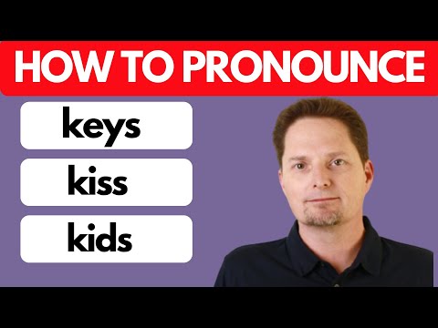 HOW TO PRONOUNCE KISS / KEYS / KIDS / AMERICAN ACCENT TRAINING/AMERICAN PRONUNCIATION