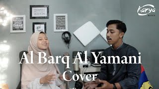 Download lagu Al Barq Al Yamani Cover by Hurma ft. Adi (Video Lyrics) mp3 Download lagu Al Barq Al Yamani Cover by Hurma ft. Adi (Video Lyrics) mp3
