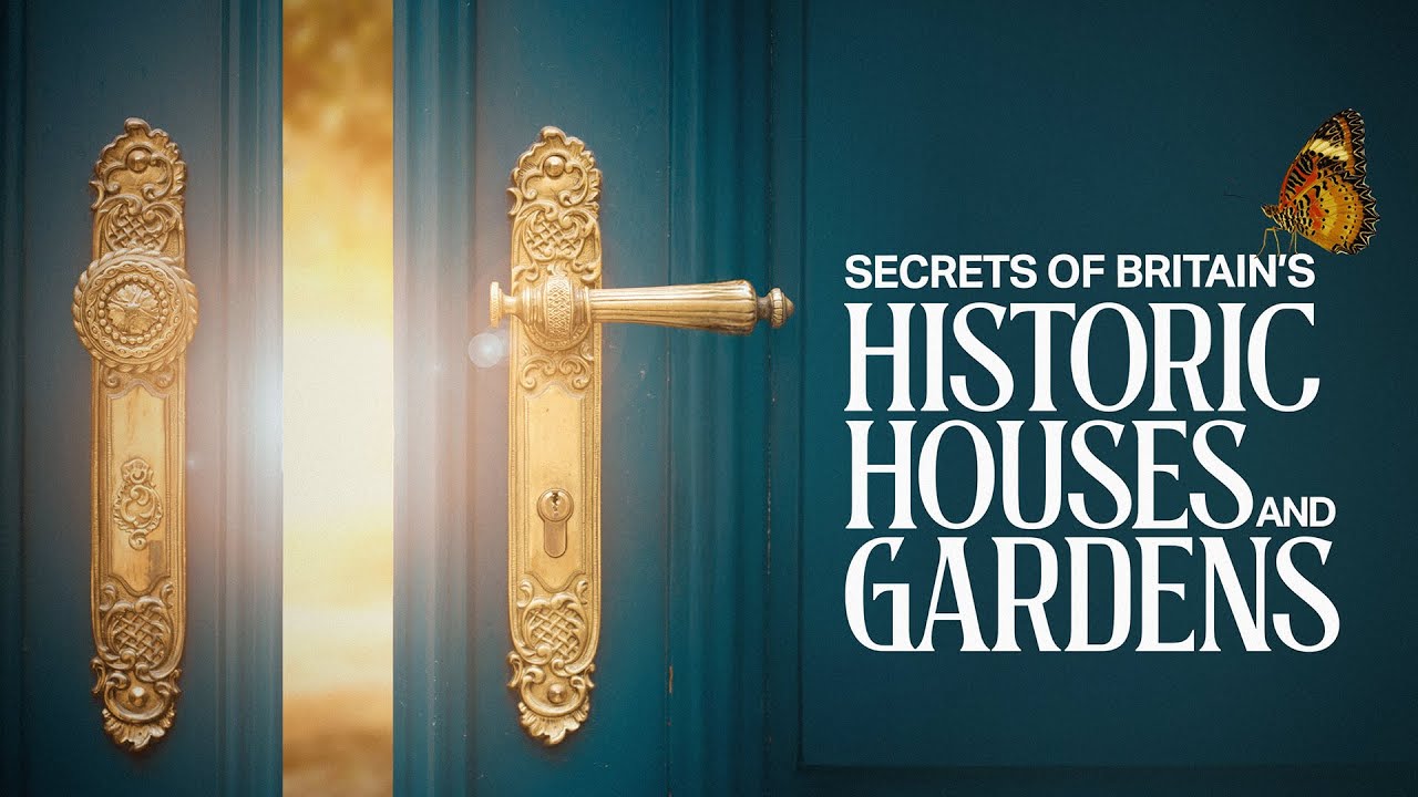 Secrets of Britain's Historic Houses and Gardens | Series 3 | BBC Select