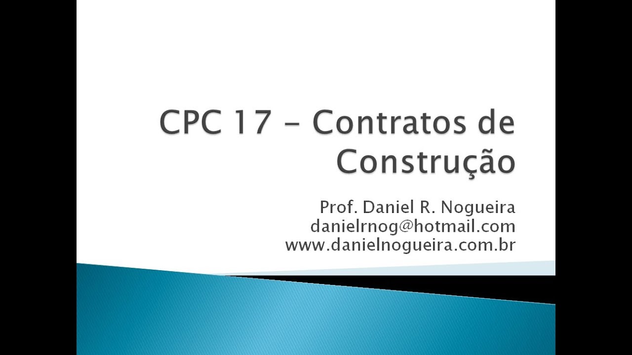 CPC 17 - Contratos de Construção - Aspectos Teóricos - Nível Básico