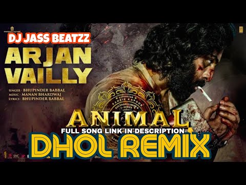 Arjan Vailly Dhol Remix | Bhupinder Babbal  | Dj Jass Beatzz | New Punjabi Songs 2023