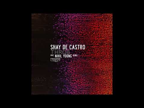 Shay De Castro - Throb (Original Mix)