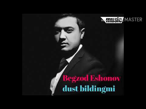 Begzod Eshonov- dust bildingmi