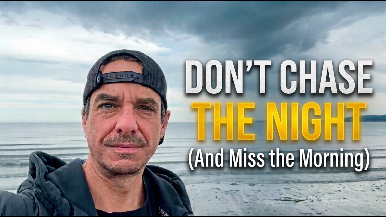Don’t Chase the Night and Miss the Morning [Raw Session]