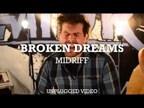 MIDRIFF - Broken Dreams (unplugged)