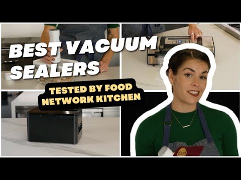 Best Vacuum Sealers, Tested by Food Network Kitchen | Food Network