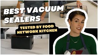 Best Vacuum Sealers, Tested by Food Network Kitchen | Food N