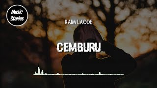 Download lagu Raim Laode - Cemburu | Music Stories ID mp3