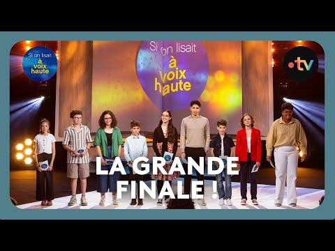 Si on lisait à voix haute : la finale !
