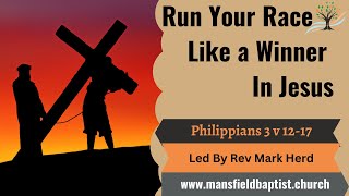 Run Your Race like a Winner in Jesus