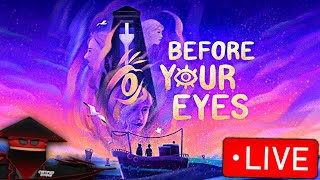 Before Your Eyes FULL PLAYTRHOUGH! (Live)