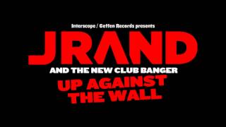 JRand-Up Against the Wall produced by Young Seph