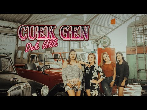 Dek Ulik - Cuek Gen (Official Music Video)