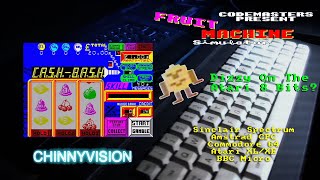 ChinnyVision - Ep 343 - Fruit Machine Simulator - Spectrum, C64, CPC, BBC, Atari 8 Bit