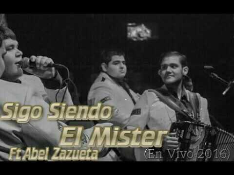Sigo Siendo El Míster- Grupo H100 Ft Abel Zazueta (En Vivo 2016) (CORRIDOS 2016)
