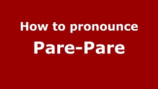 How to pronounce Pare-Pare
