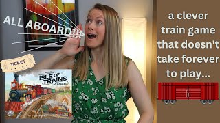 ISLE OF TRAINS: ALL ABOARD | A Kickstarter Delivery Packed with Engines and Cabooses!