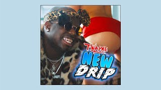 T-Wayne - New Drip [Prod. By T-Wayne &amp; Cam Taylor]
