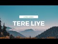 Tere Liye By Utsav Aggarwal