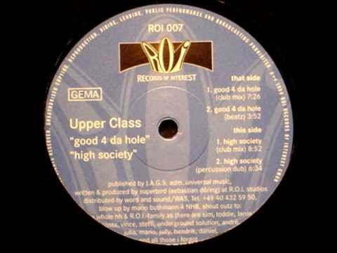 Upper Class - Good 4 Da Hole (Club Mix) (1999)