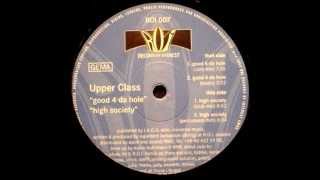 Upper Class - Good 4 Da Hole (Club Mix) (1999)