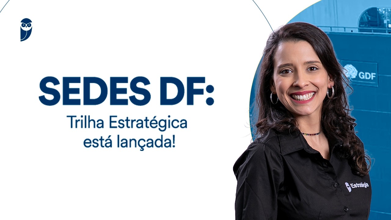SEDES DF: Trilha Estratégica está lançada!