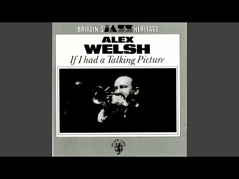 If I Had A Talking Picture