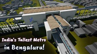 Jayadeva Interchange - India&#39;s Tallest Metro Station | Bengaluru Metro | Namma Metro MetroRail Blog