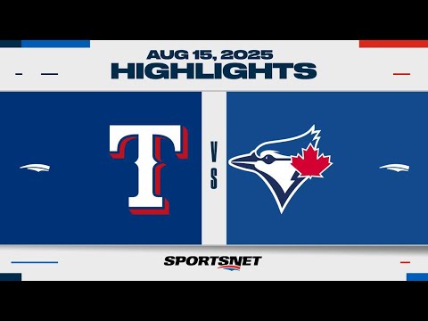 MLB Highlights | Rangers vs. Blue Jays - August 15, 2025