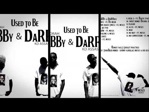 Used To Be Bobby & Darrick(Jah Orah & KD Assassin) promo release