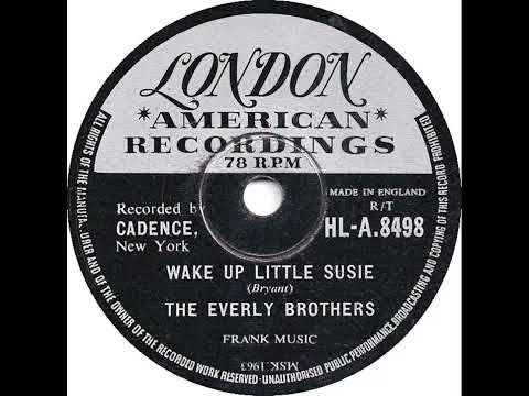 UK New Entry 1957 (155) Everly Brothers - Wake Up Little Susie