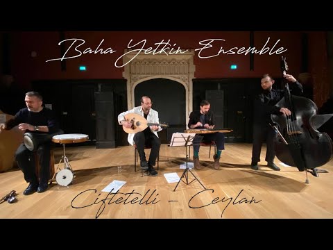 Baha Yetkin Ensemble - Ciftetelli "Ceylan" (New Composition)