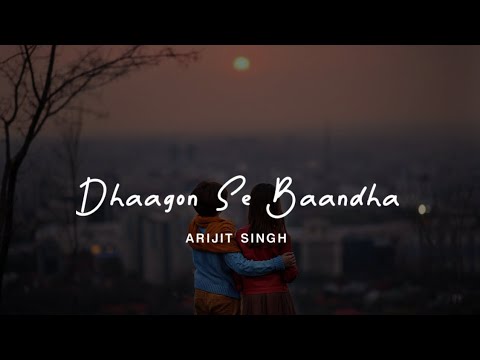 Dhaagon Se Baandha - Raksha Bandhan l Arijit Singh l