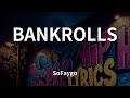 SoFaygo BANKROLLS Lyrics