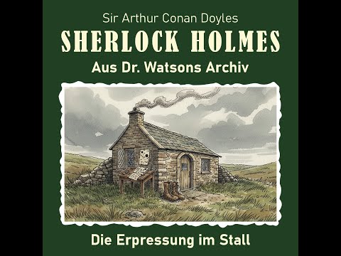 Sherlock Holmes - Die Erpressung im Stall