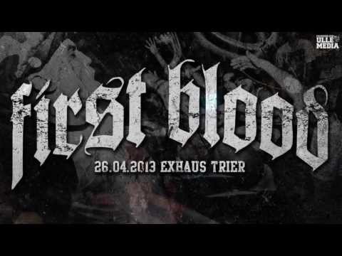First Blood -  Full HD Live Set - 26.04.13 Exhaus Trier