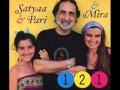 Satyaa, Pari & Mira - 121 (One to One) 