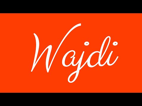 Learn how to Write the Name Wajdi Signature Style in Cursive Writing