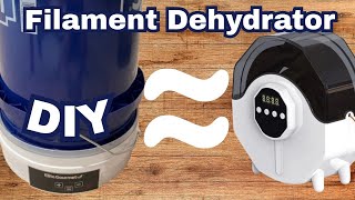 DIY Filament Dryer/Dehydrator